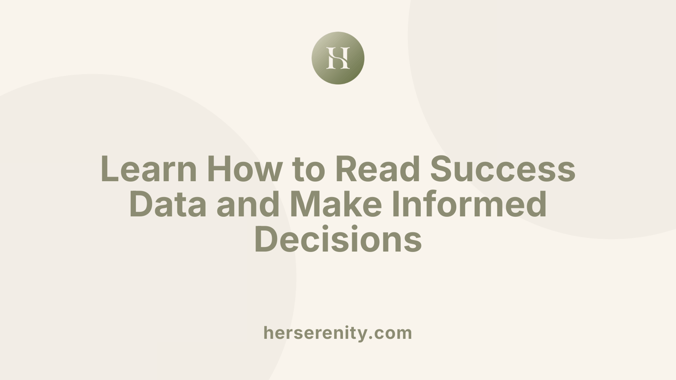 Learn How to Read Success Data and Make Informed Decisions
