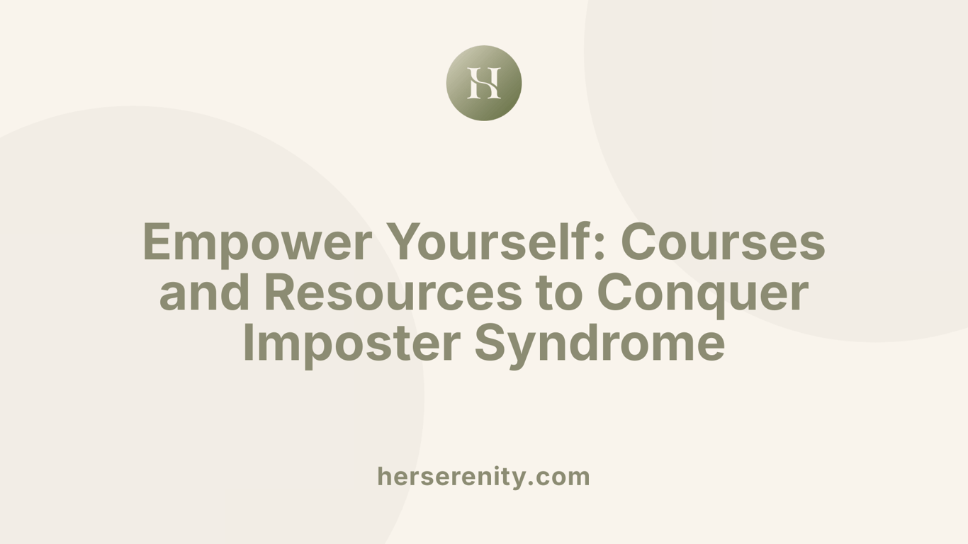 Empower Yourself: Courses and Resources to Conquer Imposter Syndrome