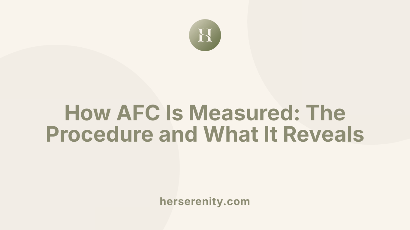 How AFC Is Measured: The Procedure and What It Reveals