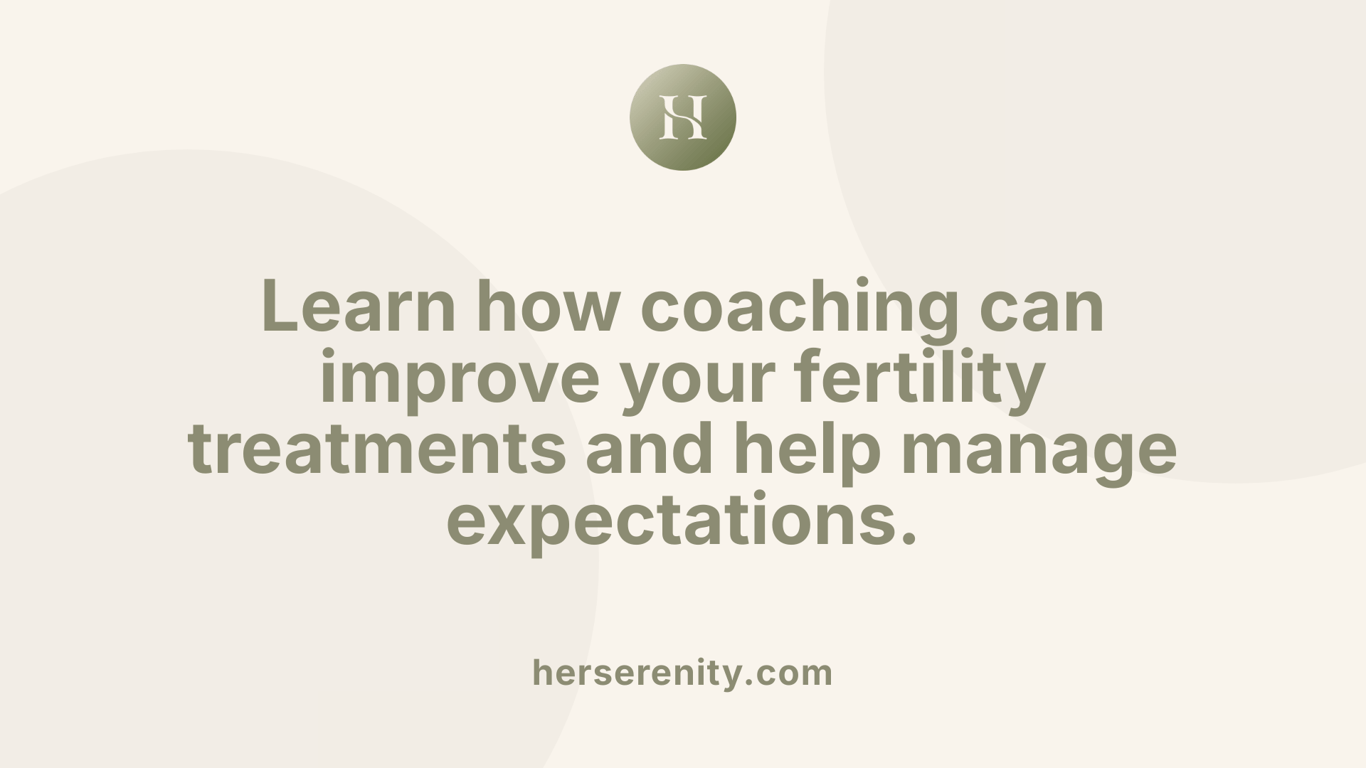 Learn how coaching can improve your fertility treatments and help manage expectations.