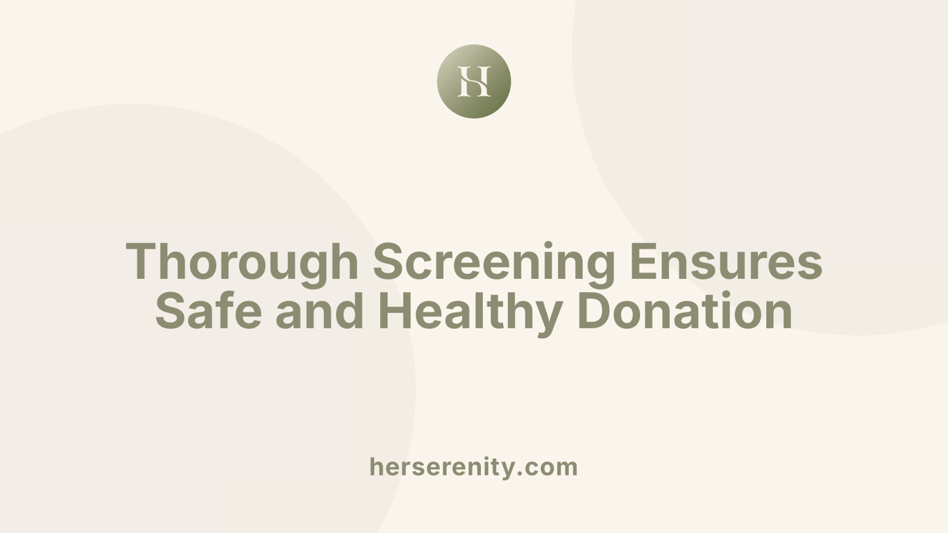 Thorough Screening Ensures Safe and Healthy Donation
