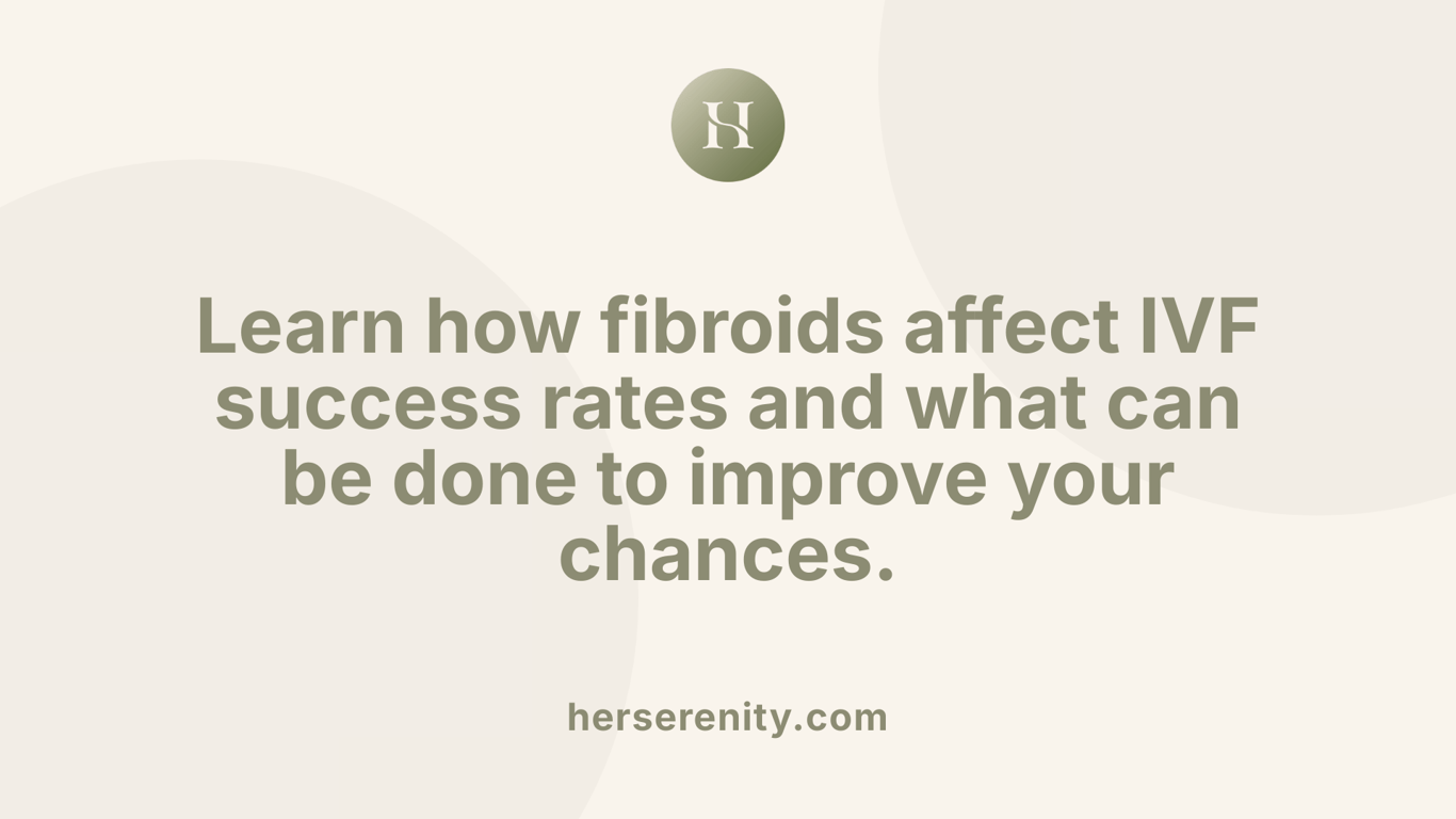 Learn how fibroids affect IVF success rates and what can be done to improve your chances.