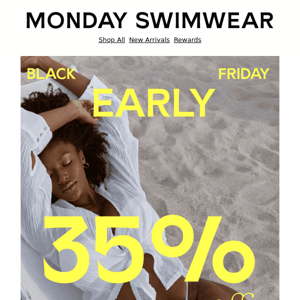 35% off everything, just for you