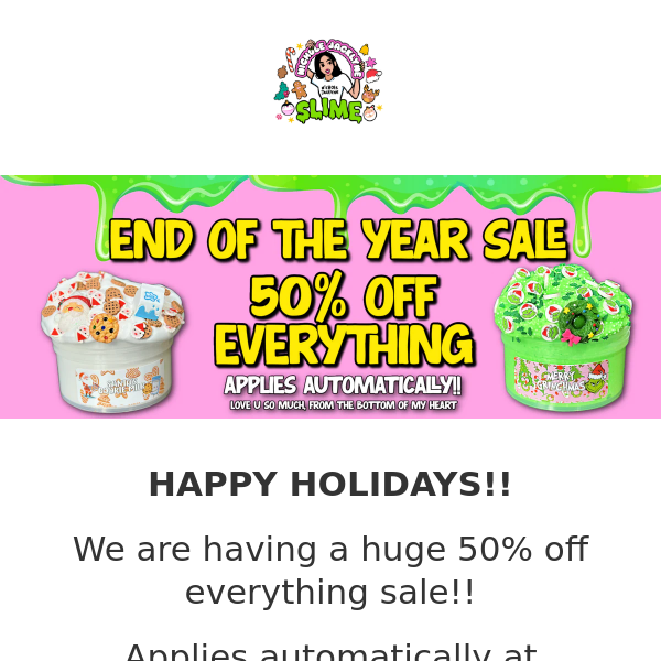 🚨50% OFF END OF YEAR SALE🚨APPLIES AUTOMATICALLY!!