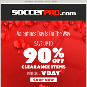 ⚽💘 Last Day To Shop Our Early Valentine's Day Sale!