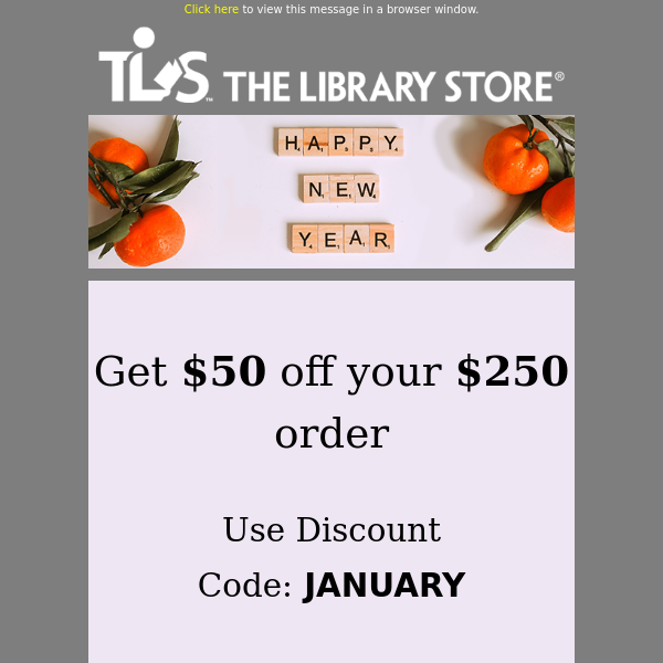 $50 off your December order! - The Library Store