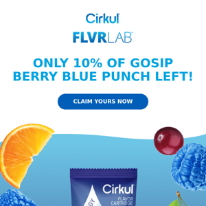 Hey! Only 10% of GoSip Berry Blue Punch Left!