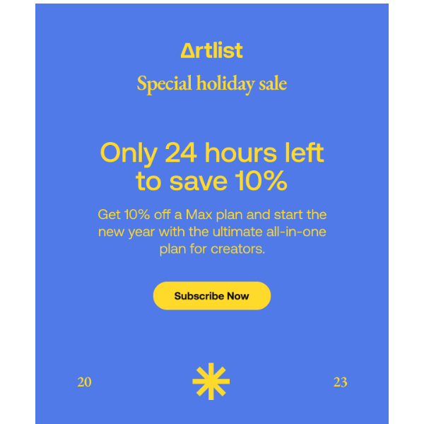 Artlist.io, LAST CHANCE! Save 10% on a Max plan today