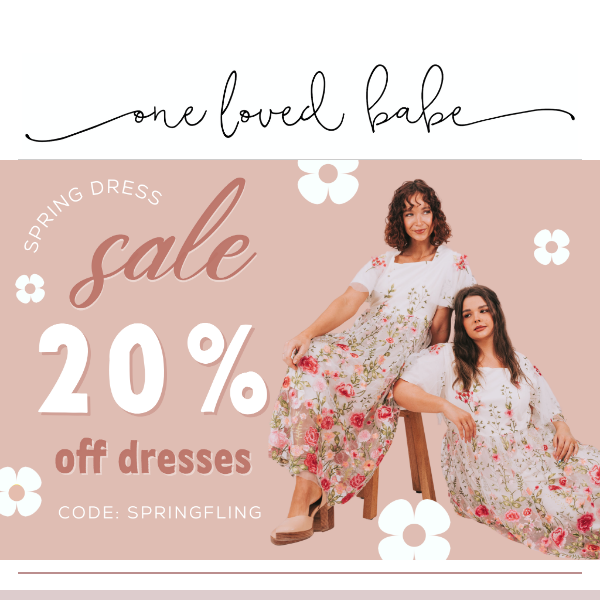 20% OFF DRESSES + BRAND NEW STYLES!