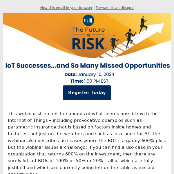 The Future of Risk: IoT Successes...and So Many Missed Opportunities - Register Now!