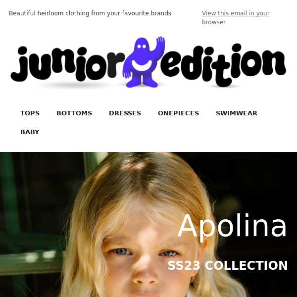 Apolina SS23 launches today at 1pm GMT - Junior Edition
