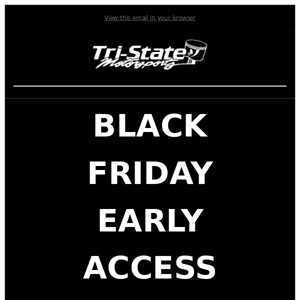 BLACK FRIDAY: Early Access (Details Inside)