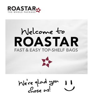 Roastar, welcome to Roastar
