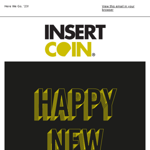 Happy New Year from Insert Coin
