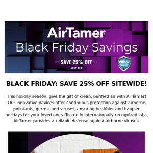 AirTamer's Black Friday Blowout: 25% Off Sitewide!