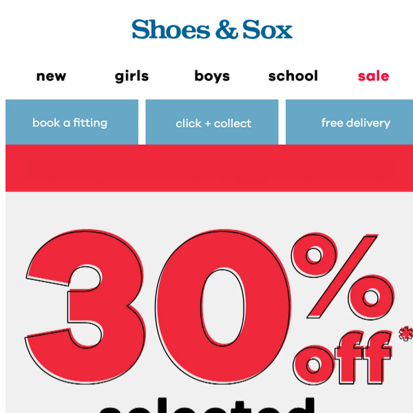 FLASH SALE! 30% off selected party shoes. Online Only.