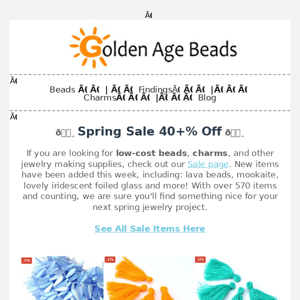 New Beads on Sale up to 40%!