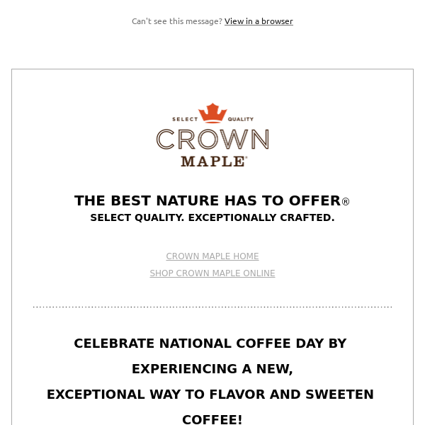 Crown Maple Celebrates National Coffee Day! | Flash Sale Save 20% & FREE Shipping over $75