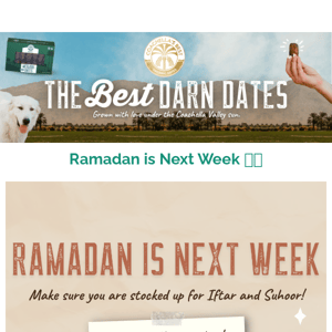 One Week Until Ramadan: Order Your Dates Today🎉