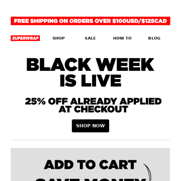 Superwrap BLACK FRIDAY WEEK - 25% off sitewide