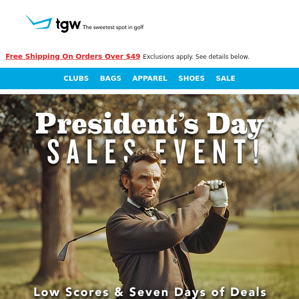 TGW's President's Day Sale Starts NOW!