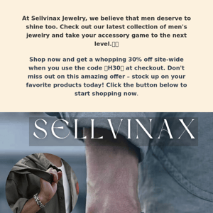 Hi Sellvinax Jewelry! Jewelry isn't just for the ladies👌