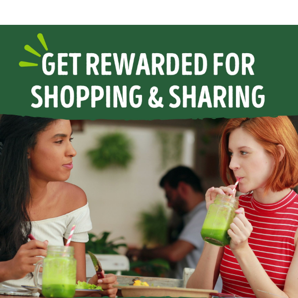 Shop, Share & Earn With Our New Rewards Program 💚