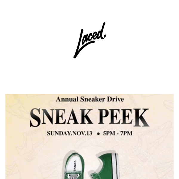 Holiday Sneaker Drive "SNEAK PEEK"