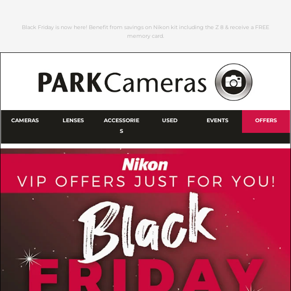 ⚫ VIP Nikon Black Friday Offers – coming to an end soon! 🤩