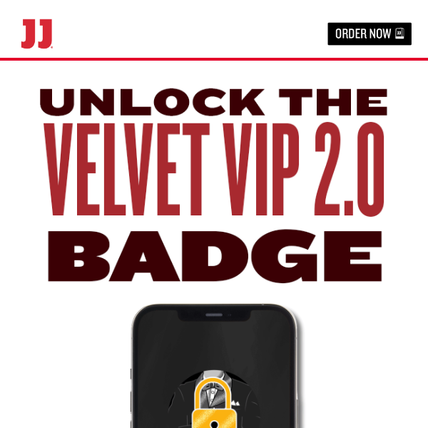 Unlock the Velvet VIP badge 😍