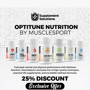 Rise Above the Rest with Optitune Nutrition, Now 25% Off