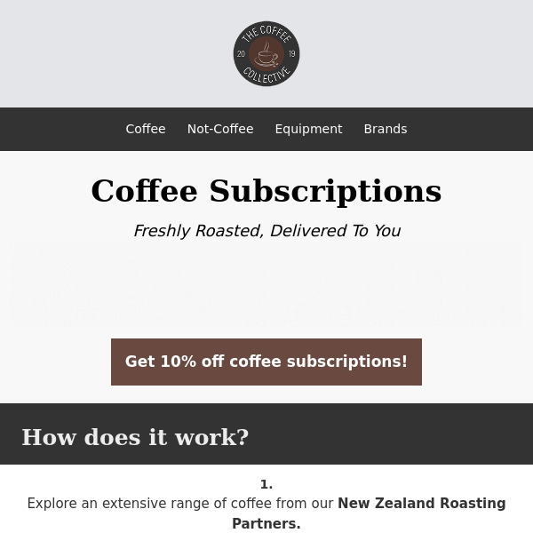 Coffee Subscriptions -10% Off!! 🤎