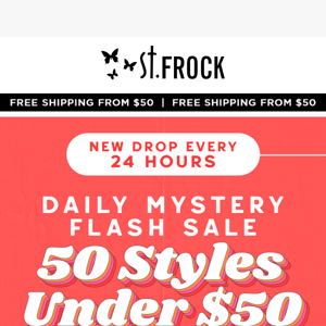 MYSTERY SALE 🛍️ 50 Styles Under $50