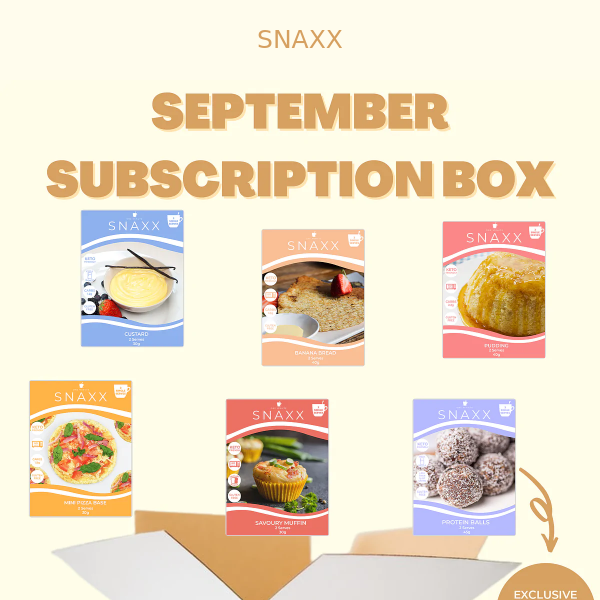 THE SNAXX SEPTEMBER SUBSCRIPTION BOX IS OUT NOW
