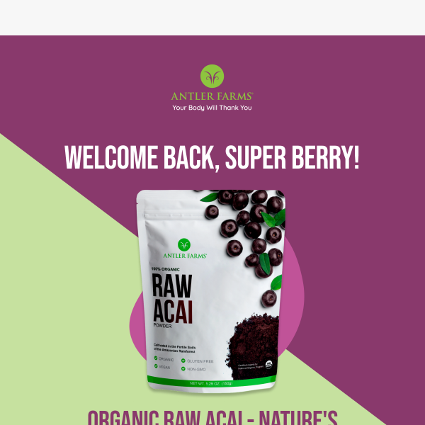 🍇 The Super Berry is Back: Raw Acai