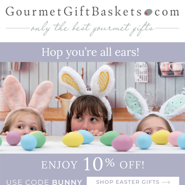 These Easter Gifts Won't Last Long!