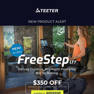 New model alert! Introducing the FreeStep LT7
