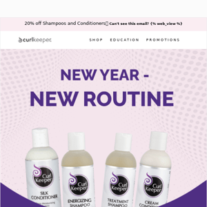 New Year - New routine - 20% off Shampoos & Conditioners