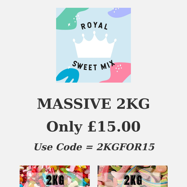 🤯 SAVE BIG TODAY 2KG PICK N MIX ✅✅