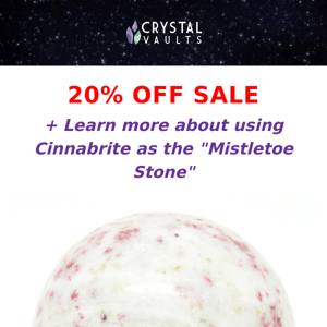 Cinabrite Sale >> the Mistletoe Stone << LIMITED!!