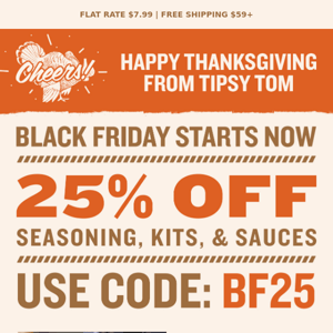 Ready for Leftovers? Gobble on This: 25% OFF  🍗