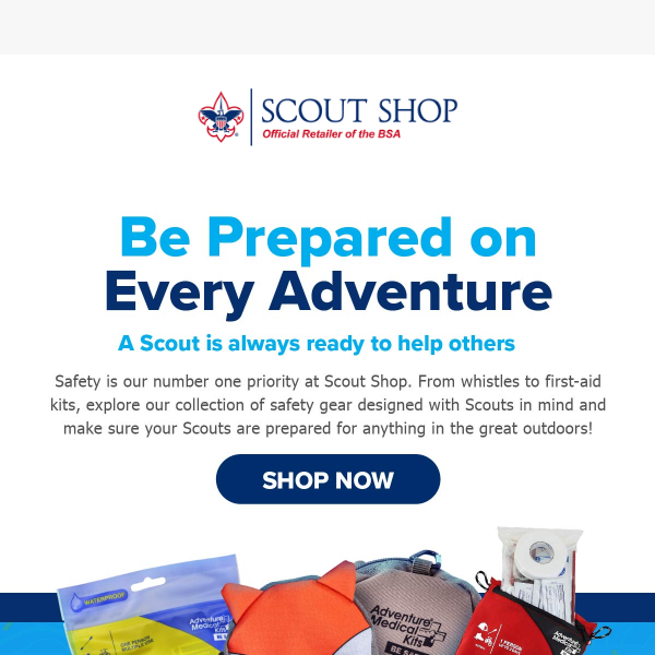 Scout Safely—Grab the Right Gear and Be Prepared