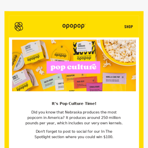 It's Pop Culture Time With Opopop!