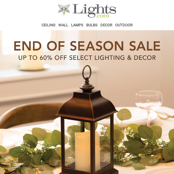 End of Season Sale! 🎉 Savings Inside! | Lights.com