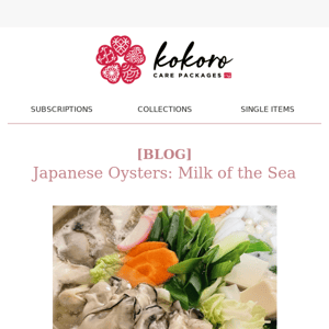 🦪BLOG: Japanese Oysters: Milk of the Sea