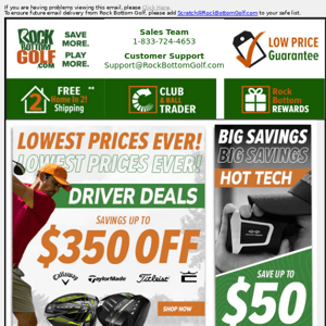 🔥 DRIVERS Up To $350 OFF, GOLF BAG BLOWOUT + MORE!