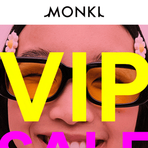 VIP SALE: Early access for u! 😍