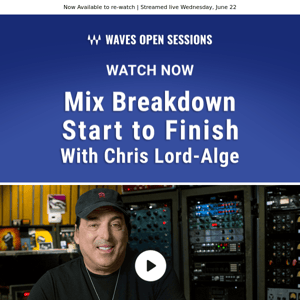 New 🎬 Free Masterclass with Chris Lord-Alge - WATCH NOW