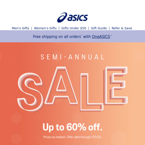 Up to 60% off–The Semi-Annual Sale is back.