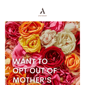 Opt Out of Mother's Day Emails?
